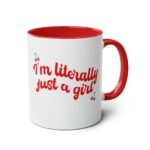 Just A Girl Mug.